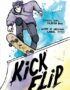 Kick Flip. Vol. One
