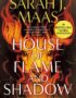 House of Flame and Shadow