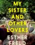 My Sister and Other Lovers