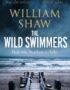 The wild swimmers