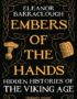 Embers of the Hands