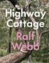 Highway Cottage