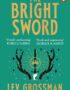 The Bright Sword