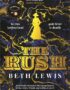 The Rush