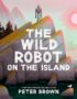 The Wild Robot on the Island