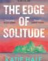 The Edge of Solitude