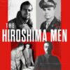 the hiroshima men
