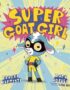 Super Goat Girl
