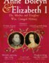 Anne Boleyn & Elizabeth I