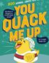 You Quack Me Up
