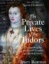 Private Lives Of The Tudors