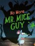 No More Mr. Mice Guy