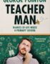 Teacher Man