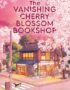 The Vanishing Cherry Blossom Bookshop