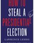 How to steal a presidential election