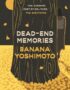 Dead-End Memories