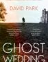 Ghost Wedding