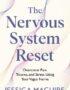 The Nervous System Reset