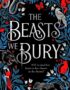 The Beasts We Bury