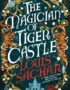 The Magician of Tiger Castle