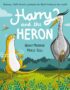 Harry and the Heron