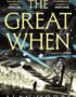 The Great When