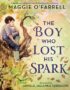 The Boy Who Lost His Spark