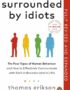 Surrounded by Idiots
