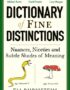Dictionary of Fine Distinctions