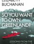 So You Want to Own Greenland?