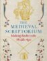 The Medieval Scriptorium