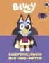 Bluey: Bluey's Halloween Mix-and-Match