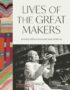 Lives of the Great Makers