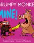 Grumpy Monkey Mine!