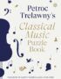 Petroc Trelawny's Classical Music Puzzle Book