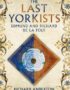 The Last Yorkists