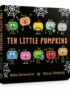 Ten Little Pumpkins Board Book