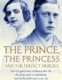 The Prince, the Princess and the Perfect Murder