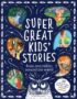 Super Great Kids' Stories