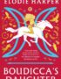Boudicca's Daughter
