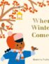When Winter Comes
