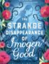 The Strange Disappearance of Imogen Good