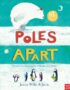 Poles Apart