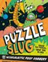 Puzzle Slug and the Intergalactic Poop Robbery