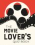 The Movie Lover's Quiz Book