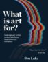 What Is Art For?