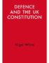 Defence and the UK Constitution