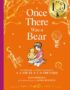 Once There Was a Bear