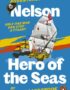 Nelson, Hero of the Seas