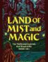 Land of Mist and Magic